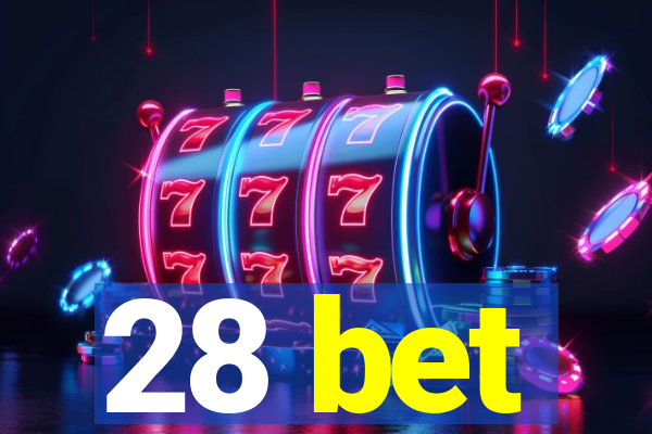 28 bet